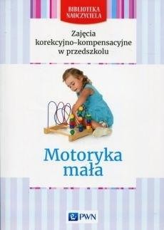okładka Biblioteka Nauczyciela. Motoryka mała. książka | Praca Zbiorowa