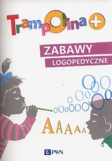 okładka Trampolina+ Zabawy logopedyczne PWN książka | Elżbieta Lekan