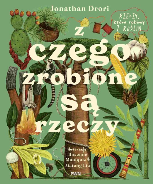 okładka Z czego zrobione są rzeczy książka | Jonathan Drori