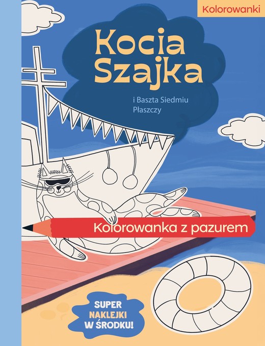okładka Kocia Szajka i Baszta Siedmiu Płaszczy. Kolorowanka z pazurem książka | Agata Romaniuk