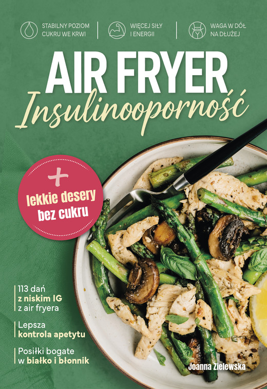 okładka AIR FRYER. Insulinooporność książka | Joanna Zielewska