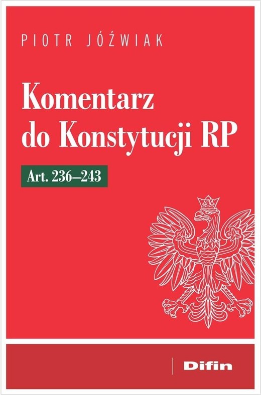okładka Komentarz do Konstytucji RP art. 236-243 książka | Piotr Jóźwiak