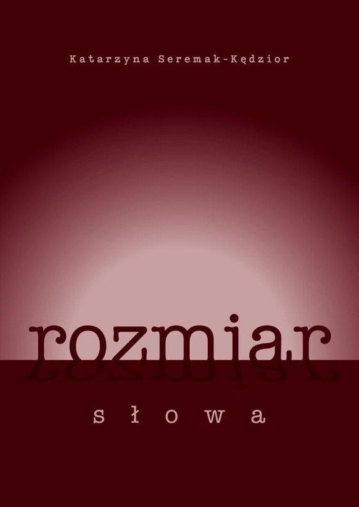 okładka Rozmiar słowa książka | Katarzyna Seremak-Kędzior