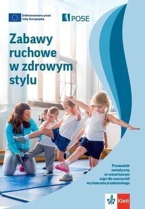 okładka Zabawy ruchowe w zdrowym stylu w.2 książka | Praca Zbiorowa