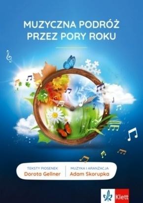okładka Muzyczna podróż przez pory roku + płyta CD książka | Adam Skorupka, Dorota Gellner