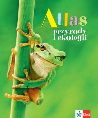 okładka Atlas przyrody i ekologii książka | Praca Zbiorowa