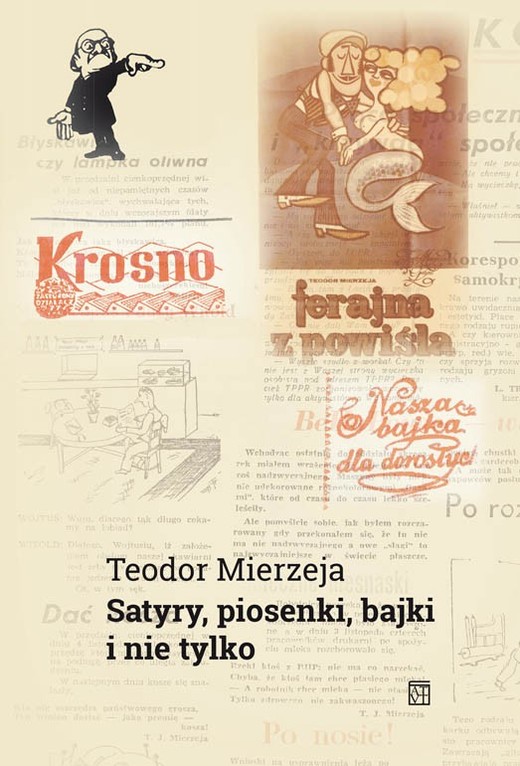 okładka Satyry, piosenki, bajki i nie tylko książka | Mierzeja Teodor