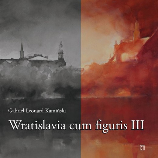 okładka Wratislavia cum figuris III książka | Kamiński GabrielLeonard