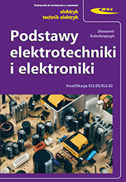 okładka Podstawy elektrotechniki i elektroniki książka | Sławomir Kołodziejczyk