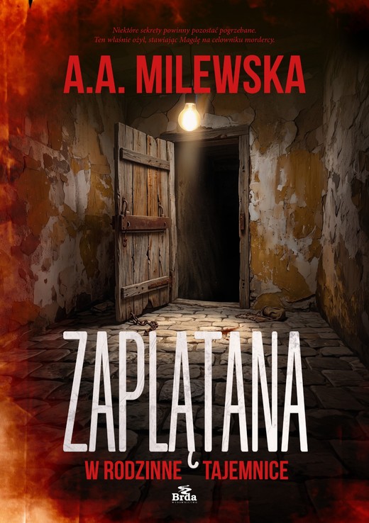 okładka Zaplątana w rodzinne tajemnice książka | Milewska A.A.