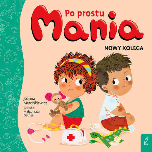 okładka Po prostu Mania. Nowy kolega książka | Joanna Marcinkiewicz