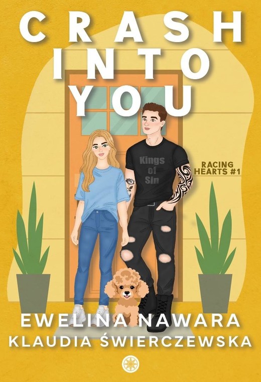 okładka Crash Into You książka | Ewelina Nawara&amp;KlaudiaŚwierczewska