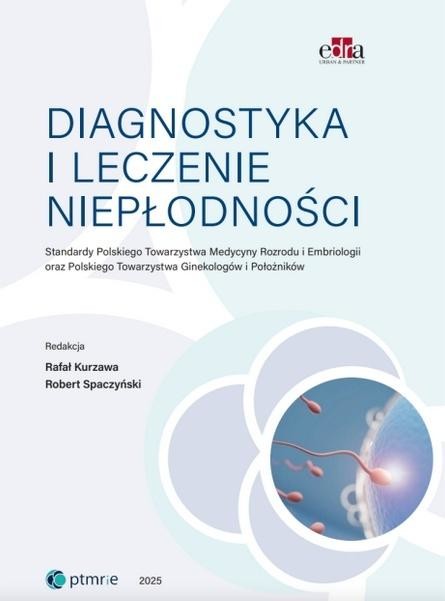 okładka Diagnostyka i leczenie niepłodności książka | Robert Spaczyński, red. RafałKurzawa