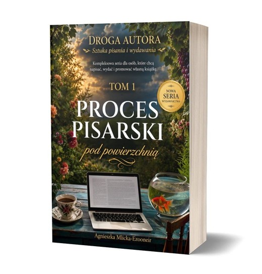 okładka Droga Autora T.1 Proces pisarski pod powierzchnią książka | Agnieszka Mlicka-Ezooneir