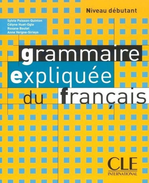 okładka Grammaire expliquee debutant książka | Praca Zbiorowa