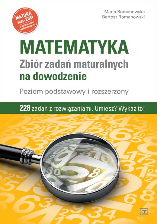 okładka Matematyka. Zbiór zadań maturalnych na dowodzenie. Poziom podstawowy i rozszerzony książka | Bartosz Romanowski, Maria Romanowska