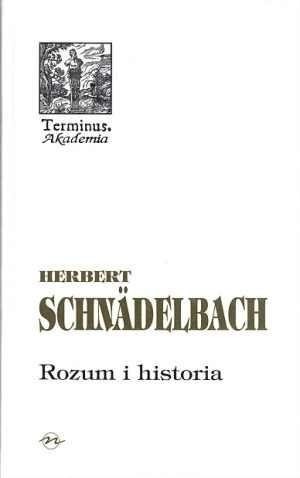 okładka Terminus T.24 Rozum i historia BR książka | Herbert Schnadelbach