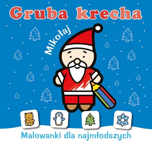 okładka Gruba krecha. Mikołaj książka | Wydawnictwo Skrzat