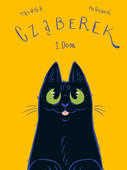 okładka Cząberek. Tom 1. Dom książka | Aleksandra Machoń, Wiktor Talaga