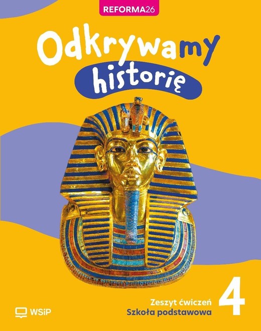 okładka Historia SP 4 Odkrywamy historię ćwiczenia książka | Praca Zbiorowa