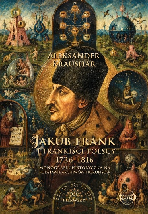 okładka Jakub Frank i frankiści polscy 1726-1816 T.1 książka | Aleksander Kraushar