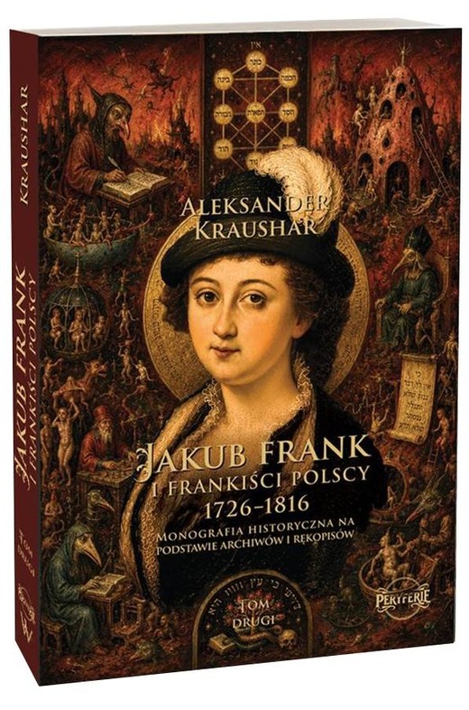 okładka Jakub Frank i frankiści polscy 1726-1816 T.2 książka | Aleksander Kraushar