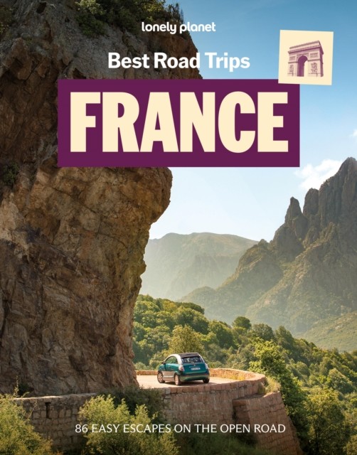 okładka Lonely Planet Best Road Trips France książka | Lonely Planet