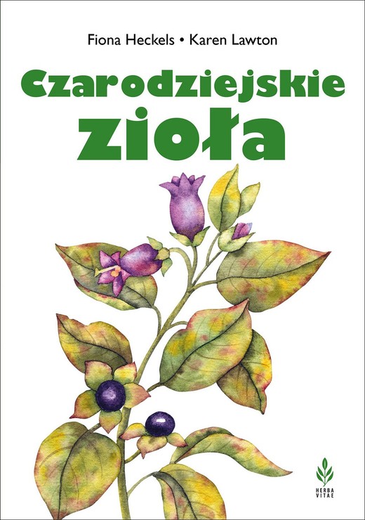 okładka Czarodziejskie zioła książka | Heckels Fiona, Karen Lawton