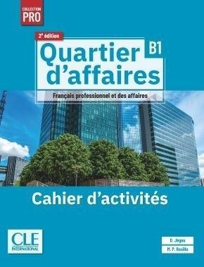 okładka Quartier d'affaires 2ed. Ćwiczenia B1 książka | Paz RosilloMari, Delphine Jegou