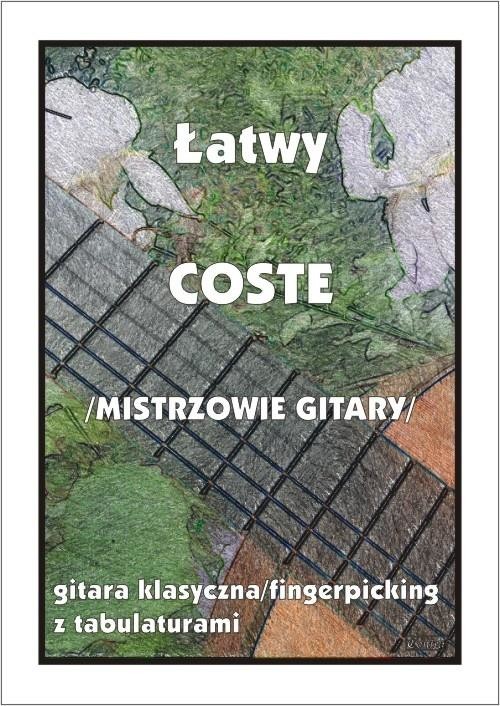 okładka Łatwy Coste (mistrzowie gitary) książka | red. M.Pawełek