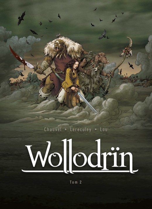 okładka Wollodrïn. Tom 2 książka | David Chauvel, Jérôme Lereculey, Lou