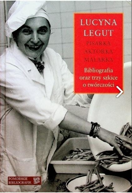 okładka Lucyna Legut. Bibliografia oraz trzy szkoce o... książka | Praca Zbiorowa
