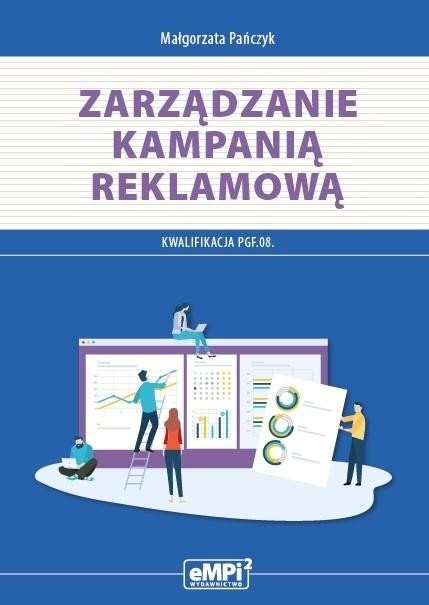 okładka Kwal. PGF.08. Zarządzanie kampanią reklamową w.2 książka | Pańczyk Małgorzata