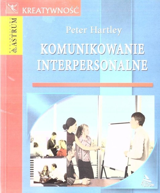 okładka Komunikowanie interpersonalne książka | Aleksander Sztejnberg