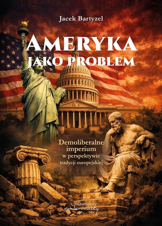 okładka Ameryka jako problem książka | Jacek Bartyzel