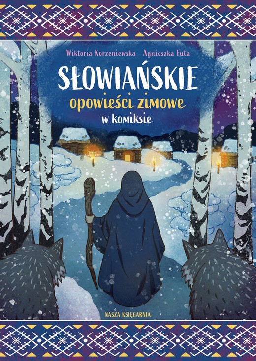 okładka Słowiańskie opowieści zimowe w komiksie książka | Wiktoria Korzeniewska