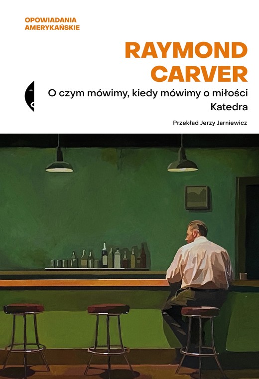 okładka O czym mówimy, kiedy mówimy o miłości / Katedra książka | Raymond Carver