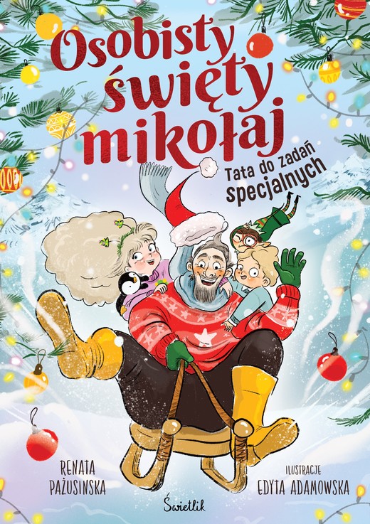 okładka Osobisty święty mikołaj. Tata do zadań specjalnych książka | Renata Pażusinska