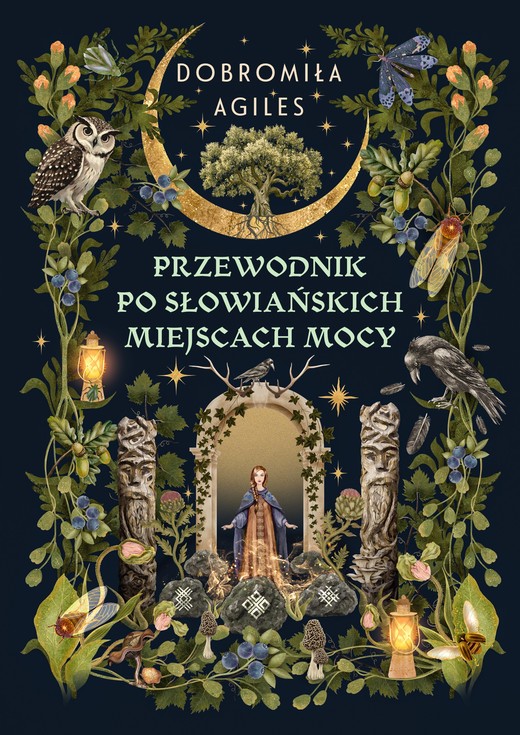 okładka Przewodnik po słowiańskich miejscach mocy książka | Dobromiła Agiles