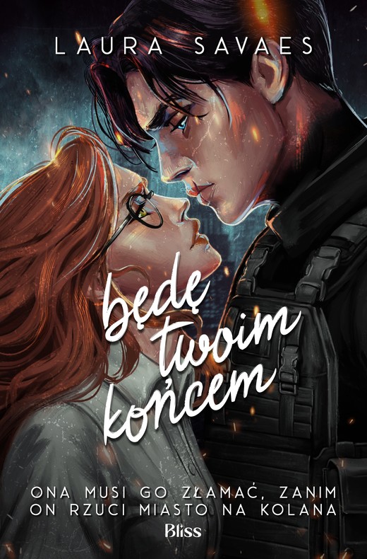 okładka Będę twoim końcem książka | Laura Savaes
