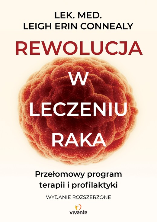 okładka Rewolucja w leczeniu raka książka | Dr LeighErinConnealy