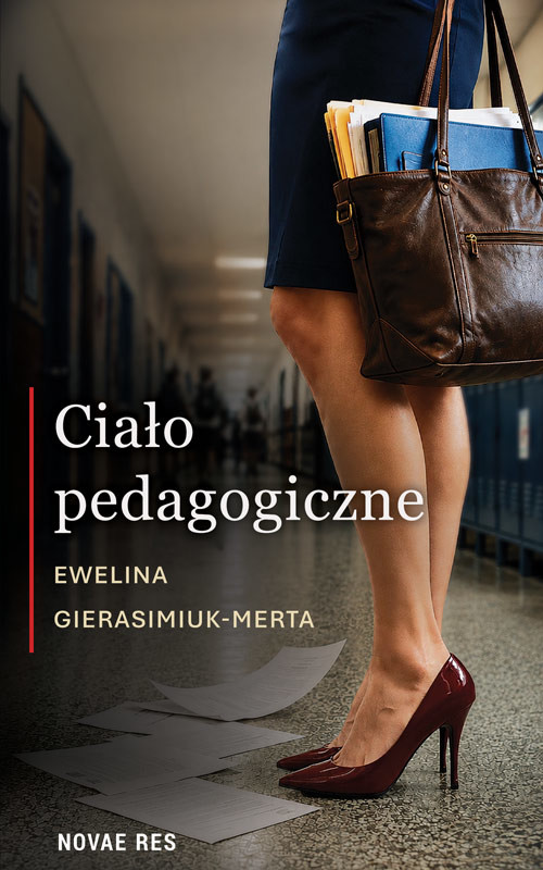 okładka Ciało pedagogiczne książka | Ewelina Gierasimiuk-Merta
