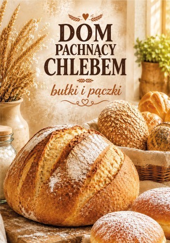 okładka Dom pachnący chlebem. Bułki i pączki książka | Johnsson JiI., Pawłowska, Puzio M.