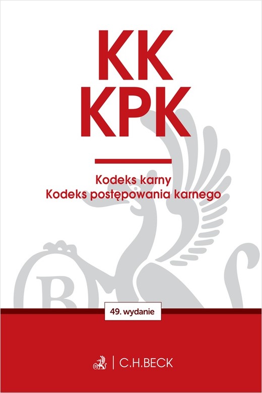 okładka KK. KPK. Kodeks karny. Kodeks postępowania karnego. Edycja Prokuratorska wyd. 49 książka | Opracowanie zbiorowe