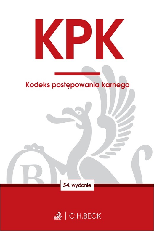 okładka KPK. Kodeks postępowania karnego wyd. 54 książka | Opracowanie zbiorowe