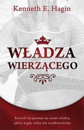 okładka Władza wierzącego książka | Hagin KennethE.