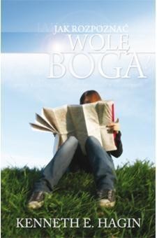 okładka Jak rozpoznać wolę Boga książka | Hagin KennethE.