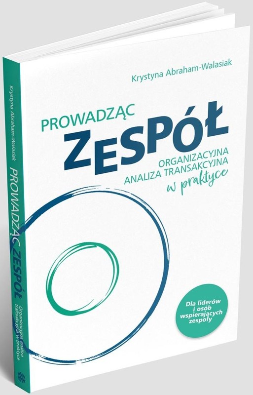 okładka Prowadząc zespół. Organizacyjna analiza... książka | Krystyna Abraham-Walasiak