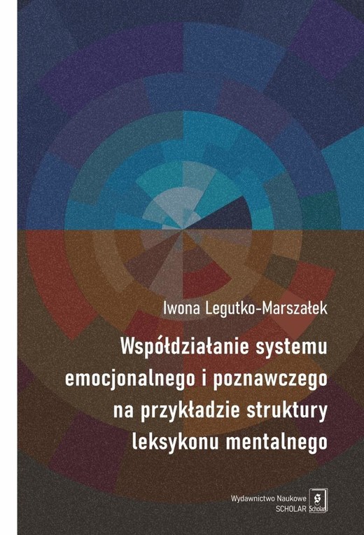 okładka Współdziałanie systemu emocjonalnego i... książka | Iwona Legutko-Marszałek