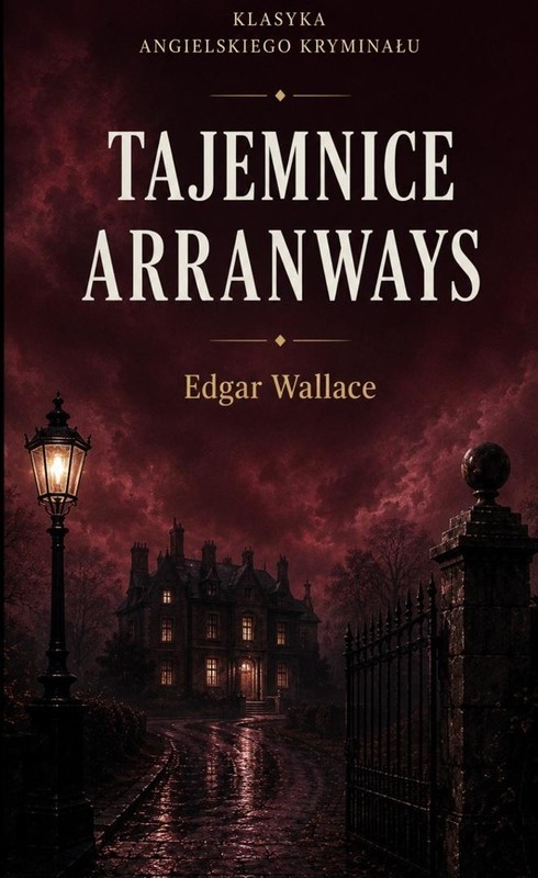 okładka Tajemnice Arranways książka | Edgar Wallace